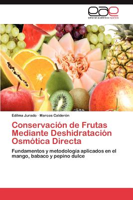 las frutas son productos altamente perecederos; com nmente